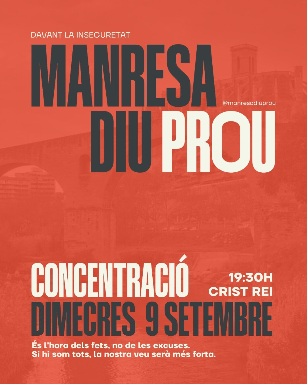 Cartell de la concentració: Manresa diu prou, dimecres 9 de setembre, 19:30 h, Crist Rei